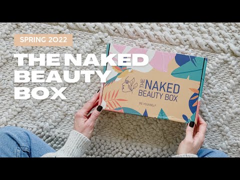 The Naked Beauty Box Unboxing Spring 2022