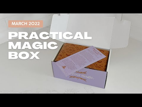 Practical Magic Box Unboxing March 2022