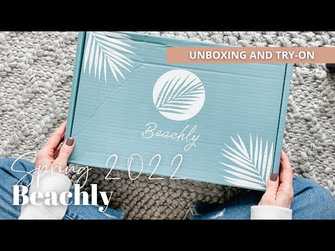 Beachly Unboxing Spring 2022