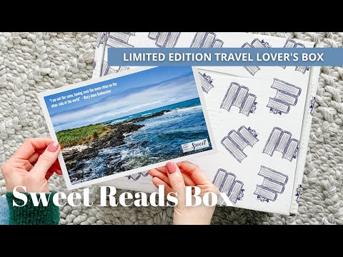 Sweet Reads Box Unboxing: Limited Edition Travel Lover's Box 2021