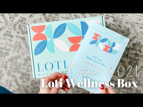 Loti Wellness Box Unboxing October 2021