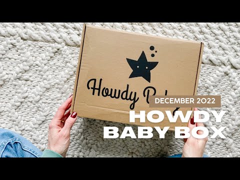 Howdy Baby Box Unboxing December 2022