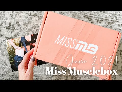 Miss Musclebox Unboxing June 2021