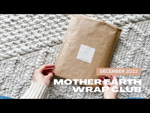 Mother Earth Wrap Club Unboxing December 2022