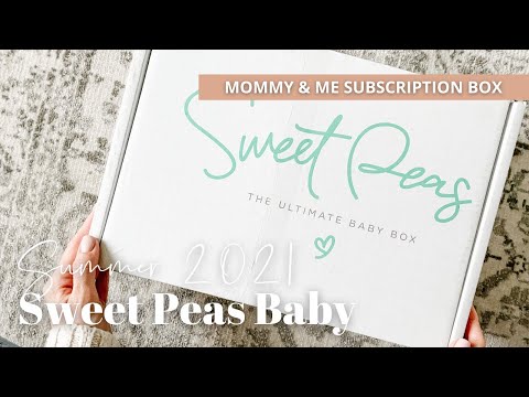 Sweet Peas Baby Unboxing Summer 2021