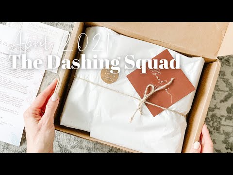 The Dashing Squad Unboxing April 2021