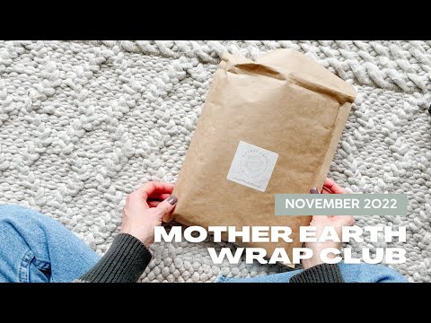 Mother Earth Wrap Club Unboxing November 2022