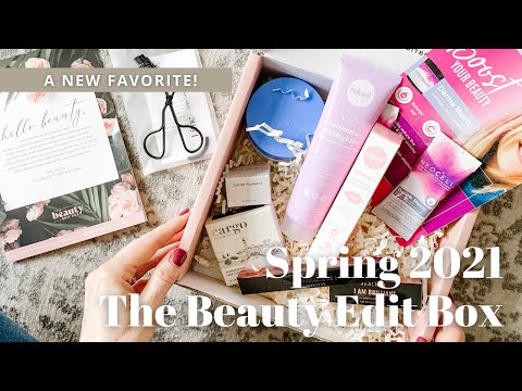 The Beauty Edit Box Unboxing Spring 2021