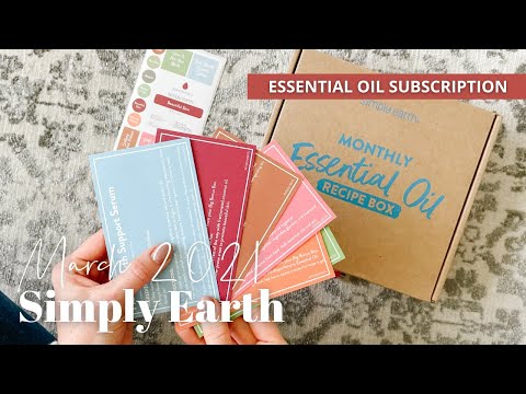 Simply Earth Unboxing March 2021