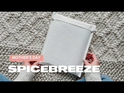 SpiceBreeze Unboxing: Mother's Day Gift Box