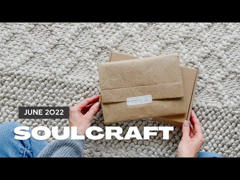 SoulCraft Unboxing June 2022